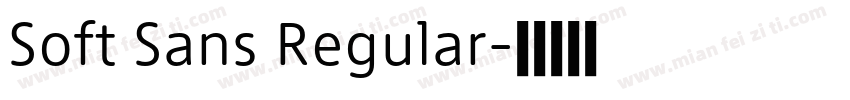 Soft Sans Regular字体转换